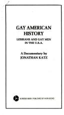 Cover of: Gay American History by Jonathan Ned Katz