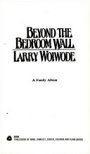 Cover of: Beyond the Bedroom Wall by Larry Woiwode