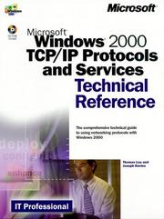 Cover of: Microsoft Windows 2000 TCP/IP Protocols and Services Technical Reference by Thomas Lee, Joseph Davies