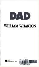 Cover of: Dad by William Wharton, William Wharton