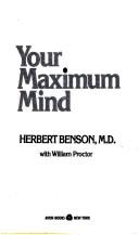 Cover of: Your maximum mind