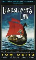 Cover of: Landslayer's Law by Tom Deitz