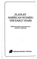 Cover of: Plays by American women by edited and with an introduction by Judith E. Barlow.