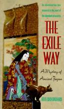 Cover of: The Exile Way: A Mystery of Ancient Japan