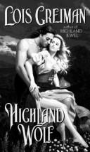 Cover of: Highland Wolf (Scottish Set Series , No 3)