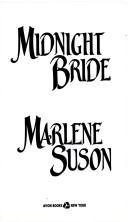 Cover of: Midnight Bride by Suson, Marlene
