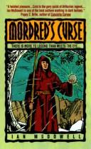 Cover of: Mordred's Curse by Ian McDowell