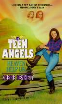 Cover of: Heaven Help Us! (Teen Angels) by Cherie Bennett