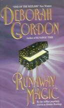 Cover of: Runaway Magic by Deborah Gordon