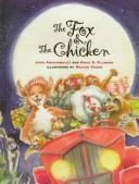 Cover of: The Fox and the Chicken by John Archambault, David R. Plummer