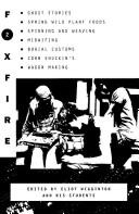 Foxfire 2 by Eliot Wigginton