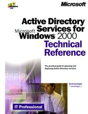 Cover of: Active Directory services for Microsoft Windows 2000: technical reference : the practical guide to planning and deploying Active Directory services