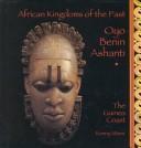 Cover of: Oyo, Benin, Ashanti by Kenny Mann