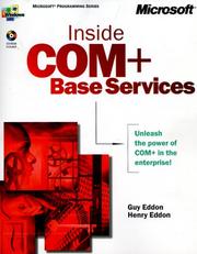 Cover of: Inside COM+ Base Services (Microsoft Programming Series) by Guy Eddon, Henry Eddon