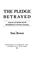 Cover of: The Pledge Betrayed