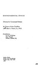 Cover of: Environmental ethics: choices for concerned citizens