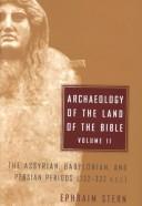Archaeology of the land of the Bible by Amihay Mazar