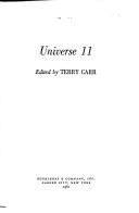 Cover of: Universe 11 (New Stories by Michael Bishop, Josephine Saxton, Carter Scholtz, Ian Watson, Carol Emshwiller, and Others.)