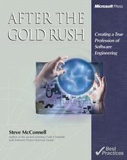 Cover of: After the Gold Rush: Creating a True Profession of Software Engineering (Best Practices)