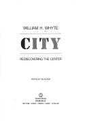 Cover of: City: Rediscovering the Center