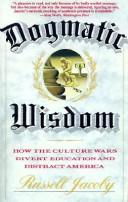 Cover of: Dogmatic Wisdom by Russell Jacoby