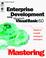 Cover of: Enterprise Development Using Microsoft Visual Basic 6.0 (Dv-Dlt Mastering)