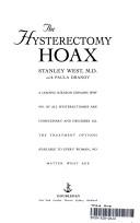 Cover of: The hysterectomy hoax by Stanley West