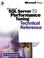 Cover of: Microsoft SQL Server 7.0 performance tuning technical reference