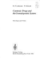 Cover of: Cytotoxic drugs and the granulopoietic system by H.-P Lohrmann