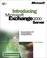 Cover of: Introducing Microsoft(r) Exchange 2000 Server
