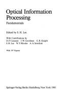 Cover of: Optical information processing: fundamentals