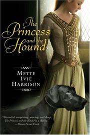 Cover of: The Princess and the Hound by Mette Ivie Harrison