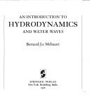 An introduction to hydrodynamics and water waves by Bernard Le Méhauté