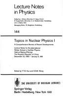 Cover of: Topics in Nuclear Physics: A Comprehensive Review of Recent Developments : Lecture Notes for the International Winter School in Nuclear Physics Held (Lecture Notes in Physics)