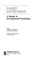 Cover of: Piaget and his school: a reader in developmental psychology