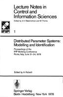 Cover of: Distributed parameter systems | IFIP Working Conference on Distributed Parameter Systems Modelling and Identification Rome 1976.