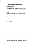 Cover of: Calcium metabolism, bone and metabolic bone diseases: [proceedings]