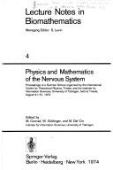 Cover of: Physics and mathematics of the nervous system by Summer School on the Physics and Mathematics of the Nervous System (1973 Trieste, Italy)