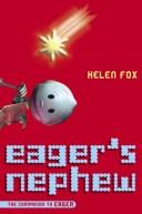 Cover of: Eager's Nephew by Helen Fox