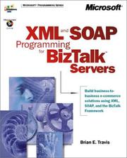 Cover of: XML and SOAP Programming for BizTalk Servers