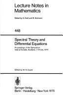 Spectral theory and differential equations by Symposium on Spectral Theory and Differential Equations University of Dundee 1974.