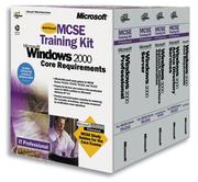 Cover of: Microsoft Windows 2000 MCSE Core Requirements Training Kit