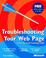 Cover of: Troubleshooting Your Web Page (Troubleshooting)