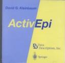 Cover of: ActivEpi by David G. Kleinbaum