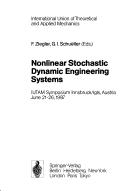 Cover of: Nonlinear stochastic dynamic engineering systems: IUTAM symposium, Innsbruck/Igls, Austria, June 21-26, 1987