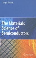 Cover of: Materials Science of Semiconductors by Angus Rockett