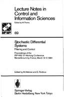 Cover of: Stochastic Differential Systems: Filtering and Control (Lecture Notes in Control and Information Sciences)