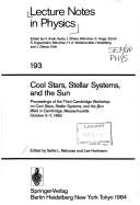 Cover of: Cool stars, stellar systems, and the sun by Cambridge Workshop on Cool Stars, Stellar Systems, and the Sun (3rd 1983)