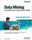 Cover of: Data Mining with Microsoft SQL Server 2000 Technical Reference