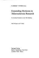 Expanding horizons in atherosclerosis research by Gotthard Schettler, Günter Schlierf, Hubert Mörl